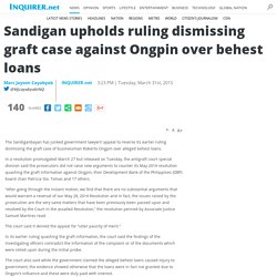 Sandigan upholds ruling dismissing graft case against Ongpin over behest loans