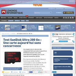 Test SanDisk Ultra 200 Go : Une carte aujourd'hui sans concurrence