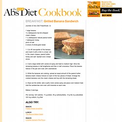 Grilled Banana Sandwich : The New Abs Diet Cookbook : MensHealth.com