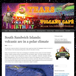 South Sandwich Islands: volcanic arc in a polar climate