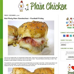 Hot Party Ham Sandwiches - Football Friday