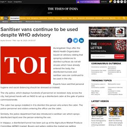 Sanitiser vans continue to be used despite WHO advisory