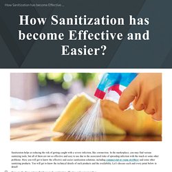 How Sanitization has become Effective and Easier?