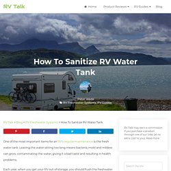 How To Sanitize RV Water Tank: The Step-by-Step Guide