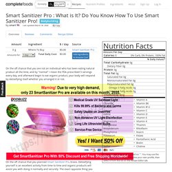 Smart Sanitizer Pro : What is It? Do You Know How To Use Smart Sanitizer Pro!