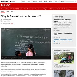 Why is Sanskrit so controversial?