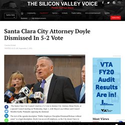 Santa Clara City Attorney Doyle Dismissed in 5-2 Vote