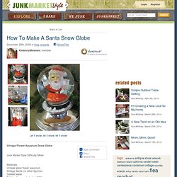 How To Make A Santa Snow Globe