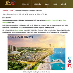 Santa Monica Novaworld Phan Thiết -【#3 đánh giá & bảng giá 2021】