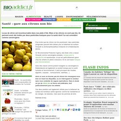 Santé : gare aux citrons non bio