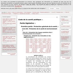 Code de la santé publique - Article L1331-1 - Codes et Lois