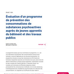 Evaluation d'un programme de prévention des consommations de substances psychoactives auprès de jeunes apprentis du BTP. Projet évalué en 2016-2017 / Santé publique France, mai 2019