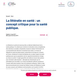 La littératie en santé : un concept critique pour la santé publique - Santé Publique France