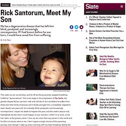 Rick Santorum and prenatal testing: I would have saved my son from his suffering