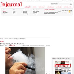 L’e-cigarette, un débat fumeux