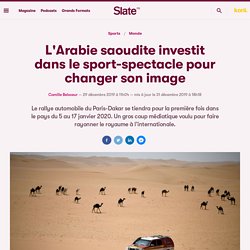 L'Arabie saoudite investit dans le sport-spectacle pour changer son image