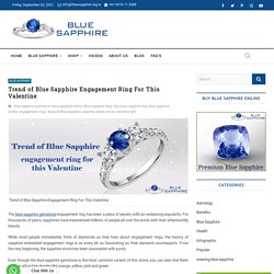 Trend of Blue Sapphire Engagement Ring For This Valentine