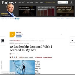 10 Leadership Lessons I Wish I Learned In My 20's