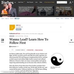 Wanna Lead? Learn How To Follow First