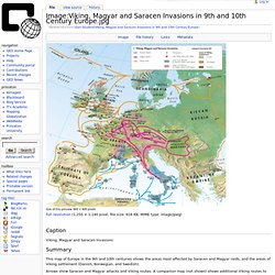 Image:Viking, Magyar and Saracen Invasions in 9th and 10th Century Europe.jpg - QED