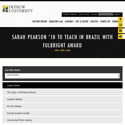 Sarah Pearson '18 to Teach in Brazil with Fulbright Award