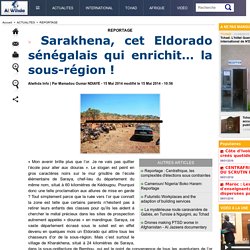 Sarakhena, cet Eldorado sénégalais qui enrichit… la sous-région !