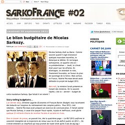 Le bilan budgétaire de Nicolas Sarkozy.