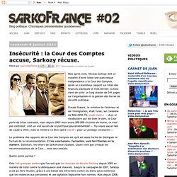 la Cour des Comptes accuse, Sarkozy récuse.
