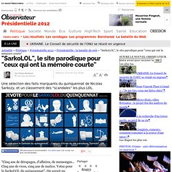 "SarkoLOL", le site parodique pour "ceux qui ont la mémoire courte"