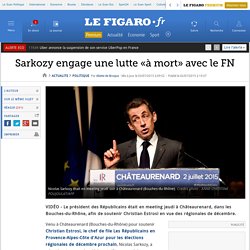 Sarkozy engage une lutte «à mort» avec le FN
