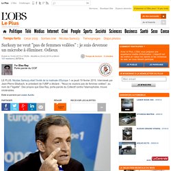 Sarkozy ne veut "pas de femmes voilées" : je suis devenue un microbe à éliminer. Odieux