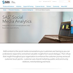 Social Media Monitoring and Analysis, SAS Social Media Analytics