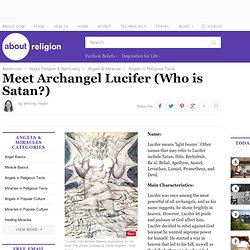 Who is Satan - Lucifer - Archangels - Evil
