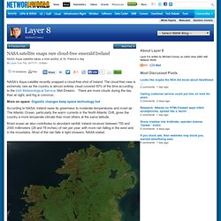 Layer 8: NASA satellite snaps rare cloud-free emerald Ireland