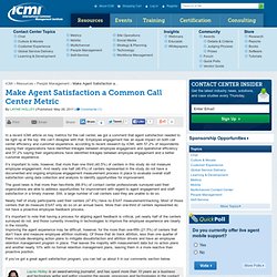Make Agent Satisfaction a Common Call Center Metric
