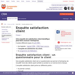 Enquête satisfaction client : infos - ComprendreChoisir