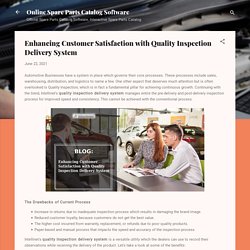 Enhancing Customer Satisfaction with Quality Inspection Delivery System