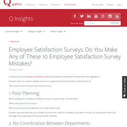 Employee Satisfaction Surveys: Do You Make Any of These 10 Employee Satisfaction Survey Mistakes?