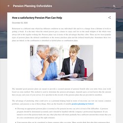 How a satisfactory Pension Plan Can Help