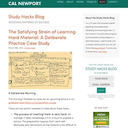 The Satisfying Strain of Learning Hard Material: A Deliberate Practice Case Study