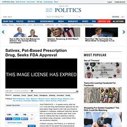 Sativex, Pot-Based Prescription Drug, Seeks FDA Approval