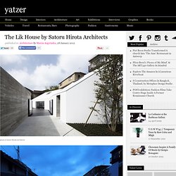The Lik House by Satoru Hirota Architects