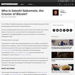 Who Is Satoshi Nakamoto, the Creator of Bitcoin?