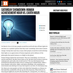 Saturday Showdown: Human Achievement Hour vs. Earth Hour