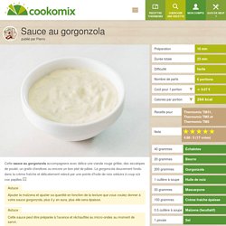 Sauce au gorgonzola au Thermomix