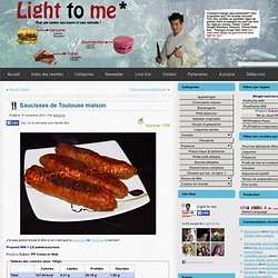 LIGHT TO ME» Saucisses de Toulouse régime