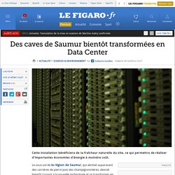 Des caves de Saumur bientôt transformées en Data Center