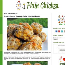 Cream Cheese Sausage Balls - Football Friday