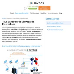 Sauvegarde Externalisée : Le Guide Complet - SAVBOX