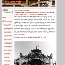 Marc Grodwohl - Sauvegarde et restauration du chef d’œuvre de Gustave Bayol : la façade du carrousel-salon Demeyer